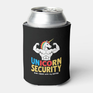 Funny Brother Unicorn Security Dont Mess With My S Can Cooler