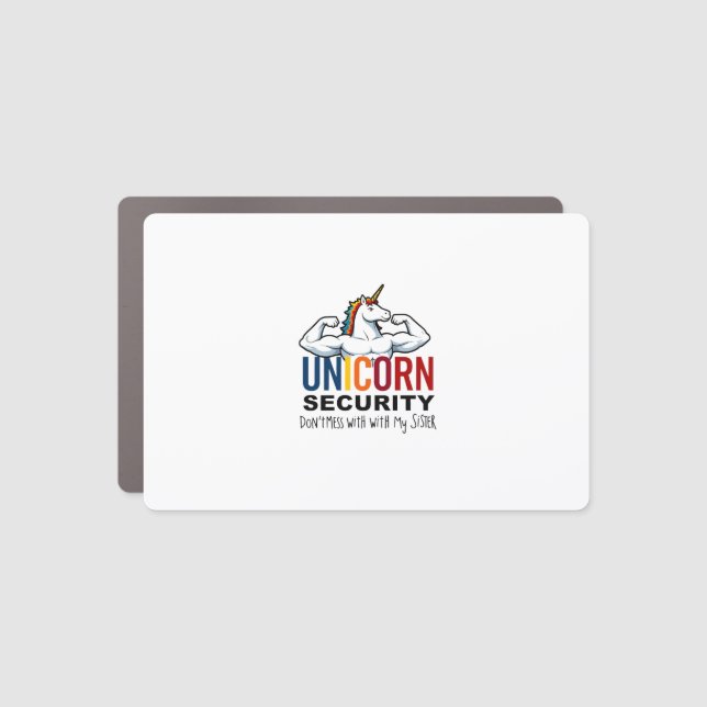 Funny Brother Unicorn Security Dont Mess With My S Car Magnet (Front)
