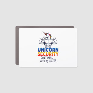 Funny Brother Unicorn Security Dont Mess With My S Car Magnet