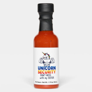 Funny Brother Unicorn Security Dont Mess With My S Hot Sauces