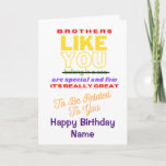 Funny Brother Verse Happy Birthday Card<br><div class="desc">Stylish white card with an endearing and amusing poem to show just how much you love your brother!  Easily add his name to this card by editing the template text.</div>