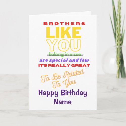 Funny Brother Verse Happy Birthday Card