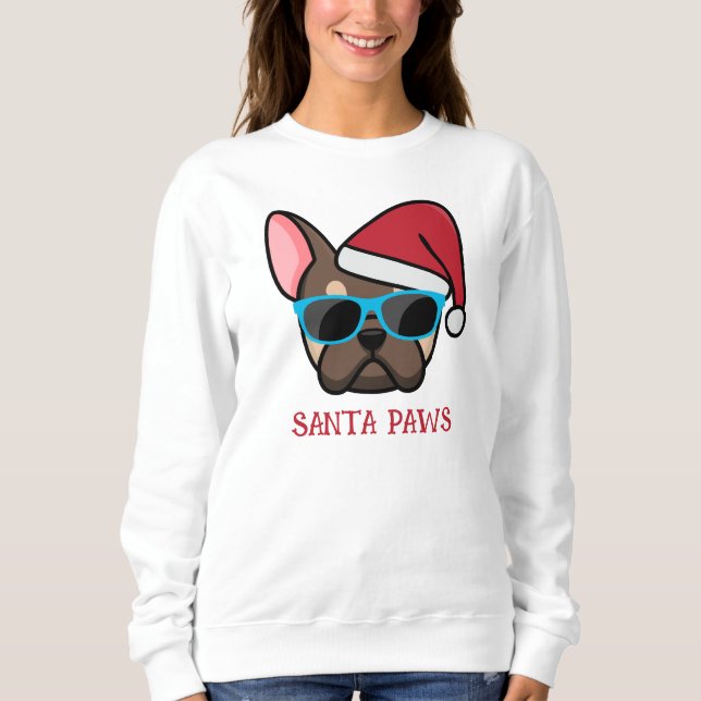 Funny Brown Tan Frenchie Santa Paws Christmas Sweatshirt (Front)