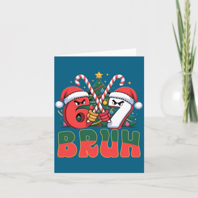 Funny Bruh 67 Six Seven 6 7 Meme Christmas Candy C Card (Front)