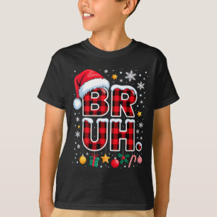 Funny Bruh Christmas Plaid T-Shirt