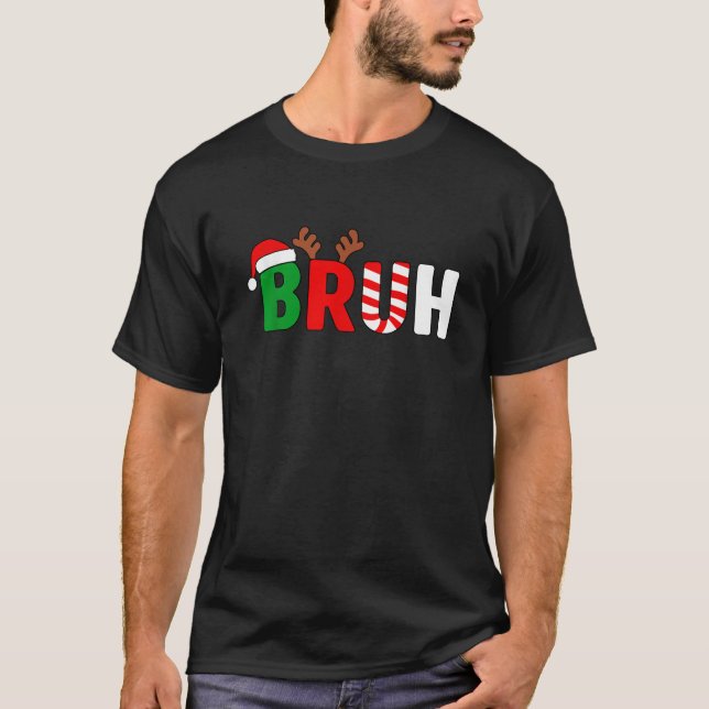Funny Bruh Merry Christmas Pajama Family Men Meme  T-Shirt (Front)