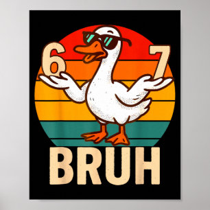 Funny Bruh Retro Duck 6 7 Meme Kids Teen Boys  Poster