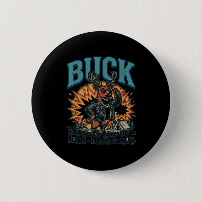 Funny buck – let's go camping  button (Front)