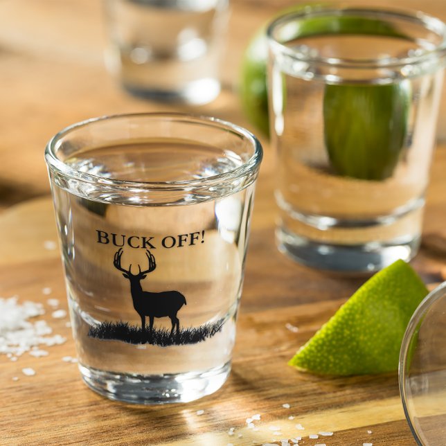 Funny BUCK OFF Deer Silhouette Hunting Shot Glass (Creator Uploaded)