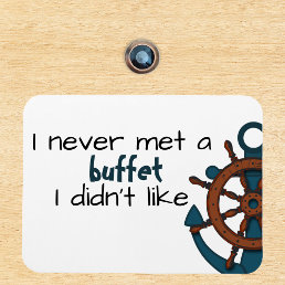 Funny Buffet Cruise Nautical Ship Door Magnet