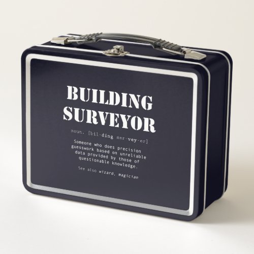 Funny Building Surveyor Dictionary Definition Metal Lunch Box