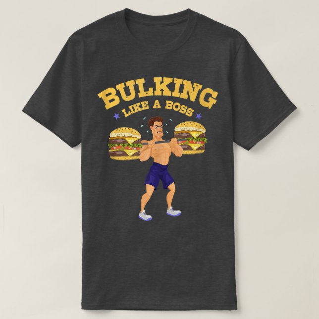 Funny Bulking SeasonBulking Like A Boss 16 T-Shirt (Design Front)