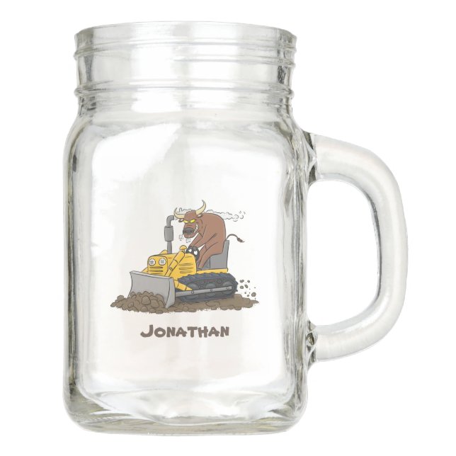 Funny bull driving bulldozer cartoon mason jar (Front)