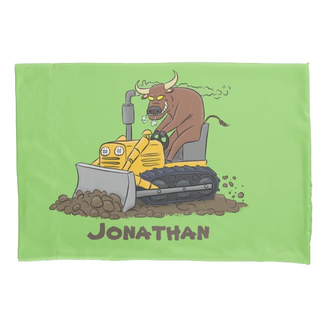 Funny bull driving bulldozer cartoon pillow case (Front)
