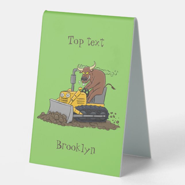 Funny bull driving bulldozer cartoon table tent (Front)