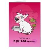 Funny Bull Terrier Cartoon Card LOVE (Front)