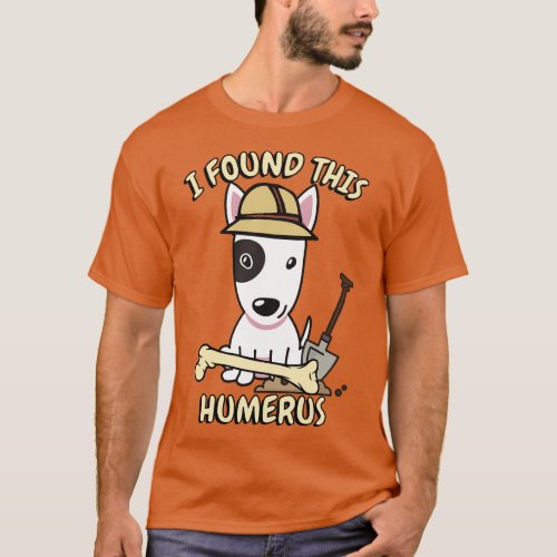 Funny bull terrier is an archaeologist T_Shirt