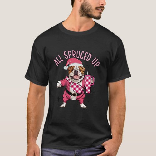 Funny Bulldog All Spruced up Boujie Christmas Bull T_Shirt