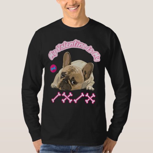 Funny Bulldog Cool Valentineu2019s Day For Bulldog T_Shirt