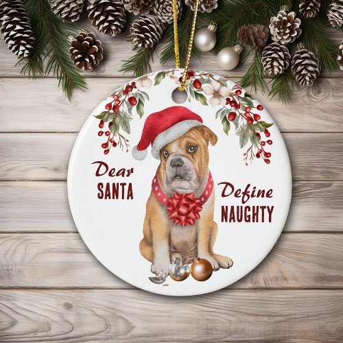 Funny Bulldog Define Naughty Christmas Ceramic Ornament