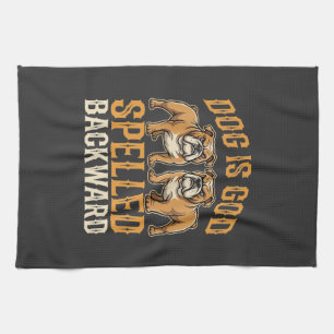 Funny Bulldog Dog Is God Spelled Backward Kitchen Towel