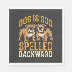 Funny Bulldog Dog Is God Spelled Backward Napkins