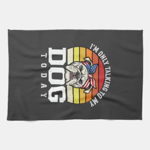 Funny Bulldog Dog Lover Retro Quote Kitchen Towel