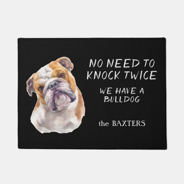 Funny Bulldog No Need to Knock Twice Doormat (Front)