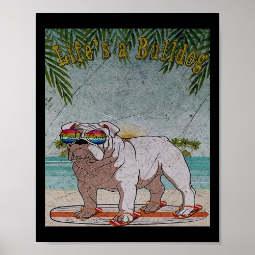 Funny Bulldog On Beach  Dog Lovers Gifts Poster