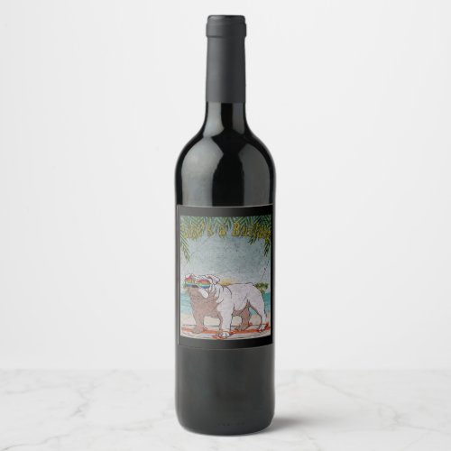 Funny Bulldog On Beach  Dog Lovers Gifts Wine Label