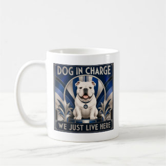 Funny Bulldog Runs the House Coffee Cup - Mug