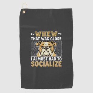 Funny Bulldog Socialize Dog Golf Towel