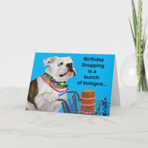 Funny Bulldog With Beads Bunch Of Bologna Birthday Card