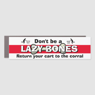 Funny Bumper Sticker LAZY BONES Car Magnet