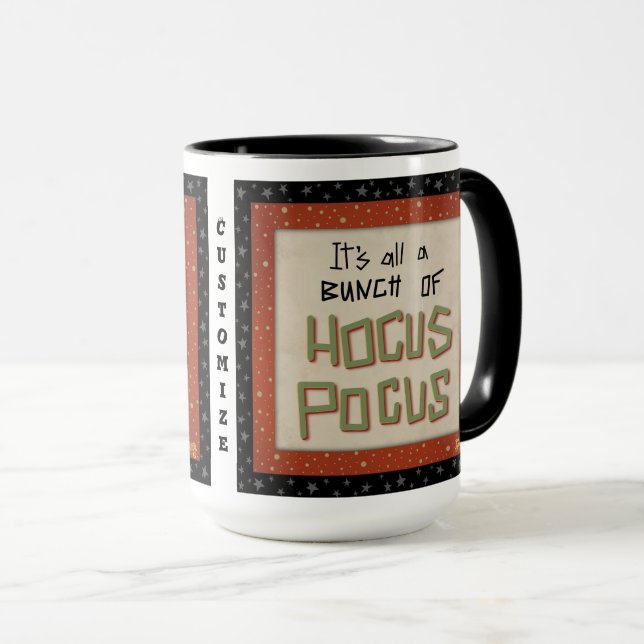 Funny Bunch of Hocus Pocus Quote Customizable Mug (Front Right)
