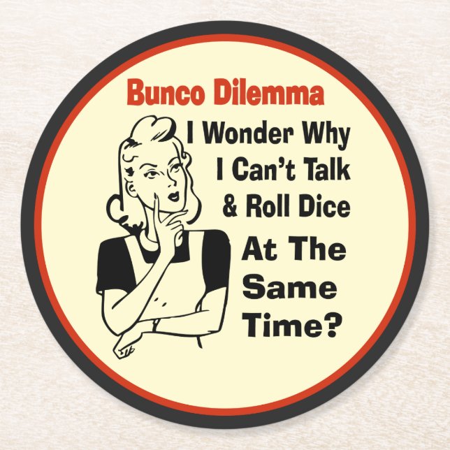 Funny Bunco Dilemma Round Paper Coaster (Front)