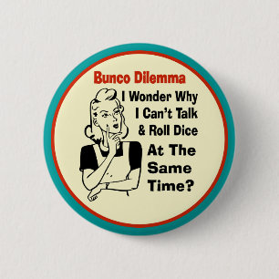 Funny Bunco Dilemma With Retro Woman Pinback Button