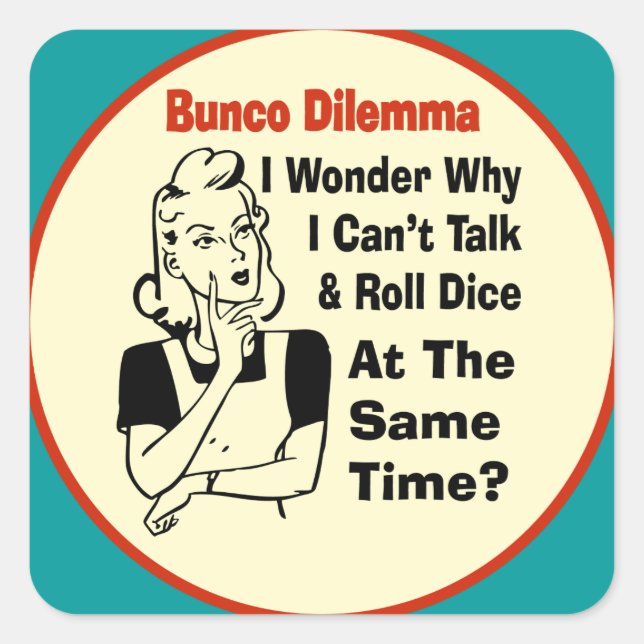 Funny Bunco Dilemma With Retro Woman Square Sticker (Front)
