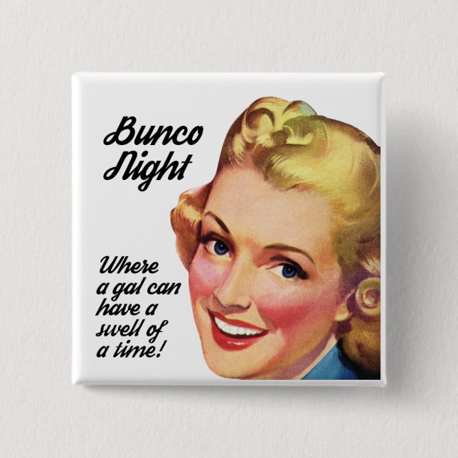 Funny Bunco Night Retro Woman Swell of a Time Button (Front)