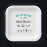 Funny Bunco Party What Number Are We On? Party Paper Plates<br><div class="desc">Funny Bunco player quote "Can You Please Tell Me What Number Are We On? 1 2 3 4 5 6 ?" Perfect for your girls night out Bunco game night!". Modern typography is perfect for your fundraiser or party. Great for serving dessert or other food items at your Bunco party....</div>