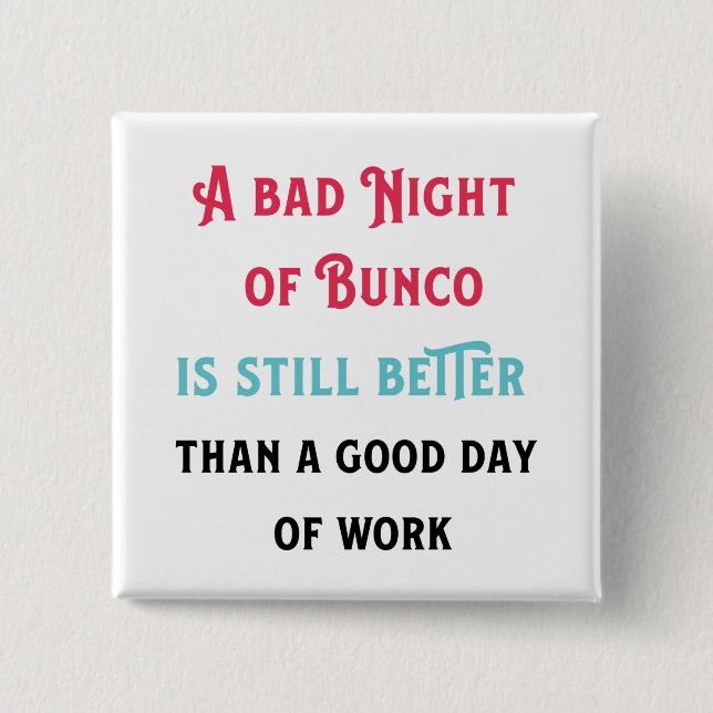 Funny Bunco Player Quote Button (Front)