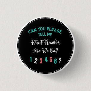 Funny Bunco Player What Number Are We On? Button