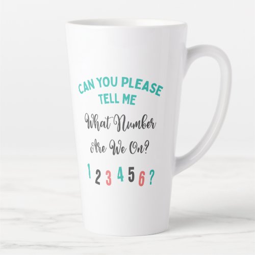 Funny Bunco Player What Number Are We On Latte Mug