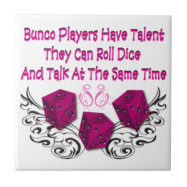 Funny Bunco Players Have Talent Ceramic Tile (Front)