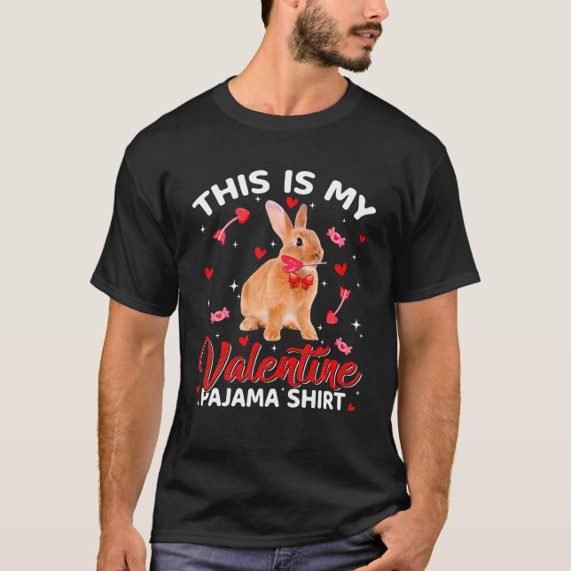 Funny Bunny Animals This Is My Valentine Pajama T-Shirt (Front)