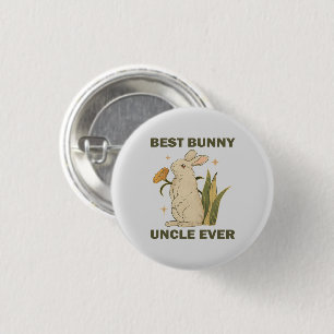Funny Bunny, Best Bunny Uncle Ever, Bunny Lover Button