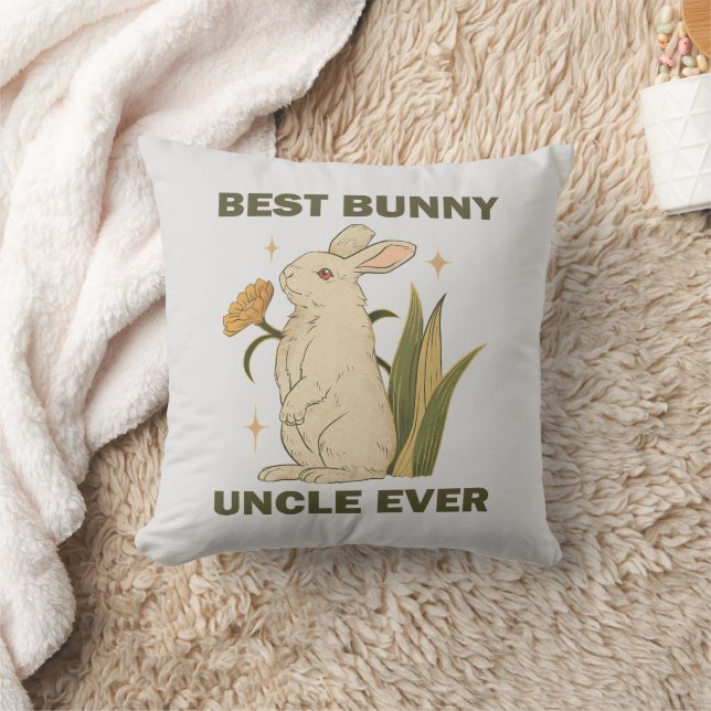 Funny Bunny, Best Bunny Uncle Ever, Bunny Lover  Throw Pillow (Blanket)