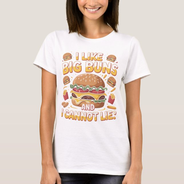 Funny Burger Lover Typography Design for Foodies T-Shirt (Front)