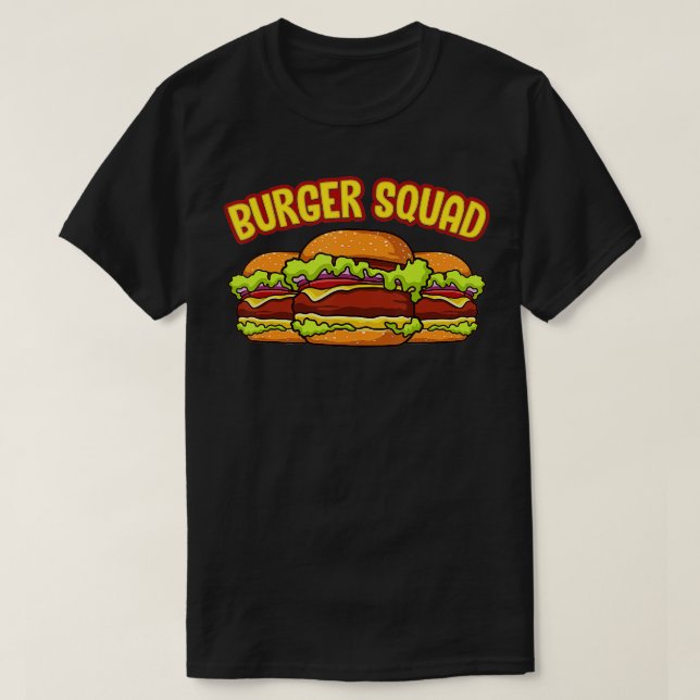 Funny Burger Squad Cheeseburger Hamburger Burgers  T-Shirt (Design Front)
