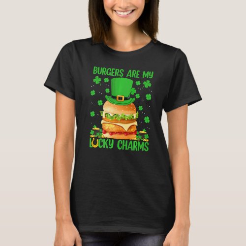 Funny Burgers Are My Lucky Charms Burger St Patric T_Shirt